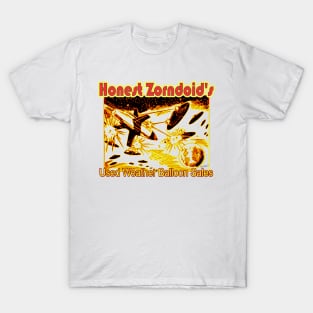 Honest Zorndoid’s Used Weather Balloon Sales T-Shirt